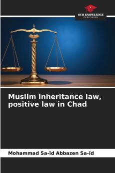 Muslim inheritance law positive law in Chad