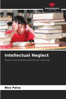 Intellectual Neglect