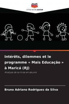 Intérêts dilemmes et le programme  Mais Educação  à Maricá (RJ)