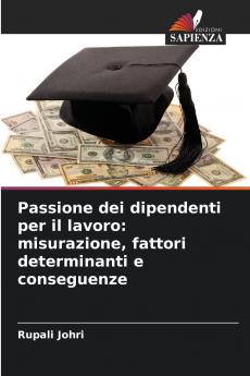 Passione dei dipendenti per il lavoro