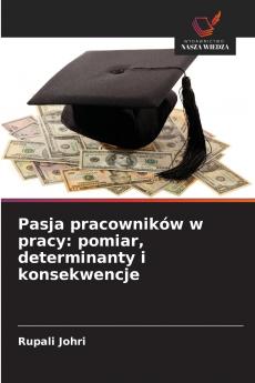 Pasja pracowników w pracy