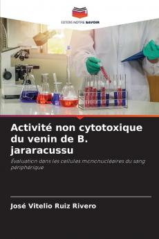 Activité non cytotoxique du venin de B. jararacussu