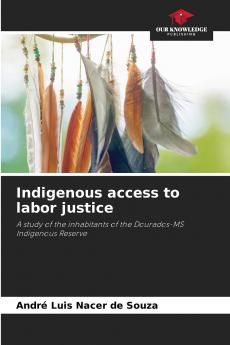 Indigenous access to labor justice