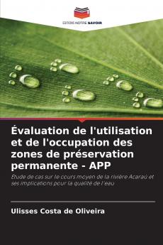 Évaluation de l'utilisation et de l'occupation des zones de préservation permanente - APP