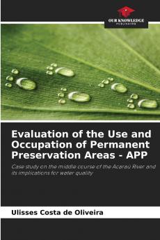 Evaluation of the Use and Occupation of Permanent Preservation Areas - APP