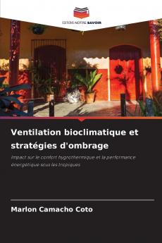 Ventilation bioclimatique et stratégies d'ombrage