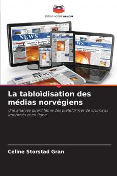 La tabloïdisation des médias norvégiens