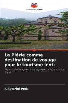 La Piérie comme destination de voyage pour le tourisme lent