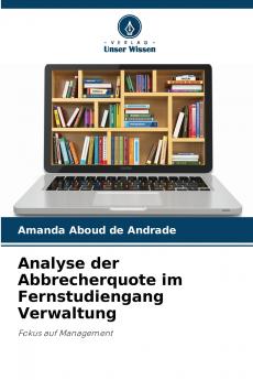 Analyse der Abbrecherquote im Fernstudiengang Verwaltung