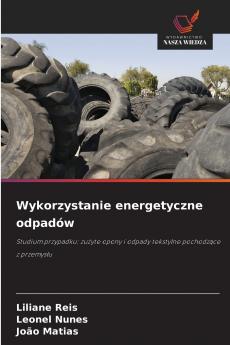Wykorzystanie energetyczne odpadów