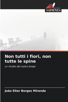 Non tutti i fiori non tutte le spine