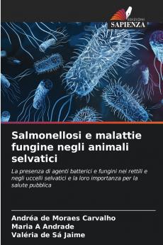 Salmonellosi e malattie fungine negli animali selvatici