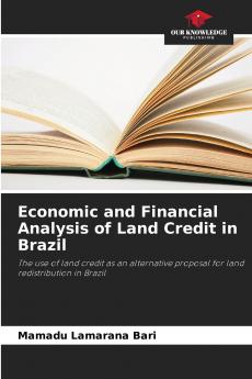 Economic and Financial Analysis of Land Credit in Brazil