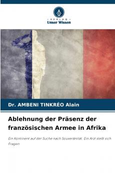 Ablehnung der Präsenz der französischen Armee in Afrika