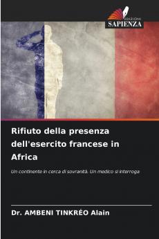Rifiuto della presenza dell'esercito francese in Africa
