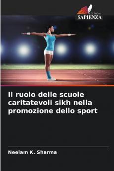 Il ruolo delle scuole caritatevoli sikh nella promozione dello sport