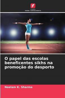 O papel das escolas beneficentes sikhs na promoção do desporto