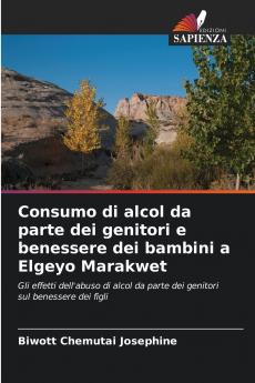 Consumo di alcol da parte dei genitori e benessere dei bambini a Elgeyo Marakwet