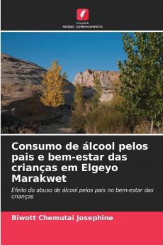 Consumo de álcool pelos pais e bem-estar das crianças em Elgeyo Marakwet