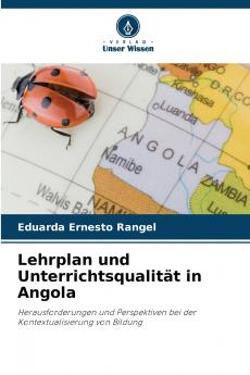 Lehrplan und Unterrichtsqualität in Angola