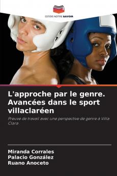 L'approche par le genre. Avancées dans le sport villaclaréen