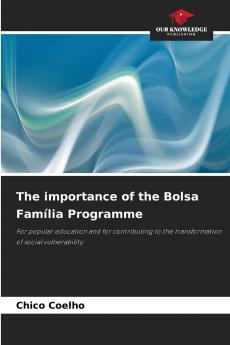 The importance of the Bolsa Família Programme