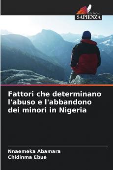 Fattori che determinano l'abuso e l'abbandono dei minori in Nigeria
