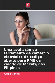 Uma avaliação da ferramenta de comércio eletrónico de código aberto para PME da cidade de Makati nas Filipinas