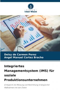Integriertes Managementsystem (IMS) für soziale Produktionsunternehmen