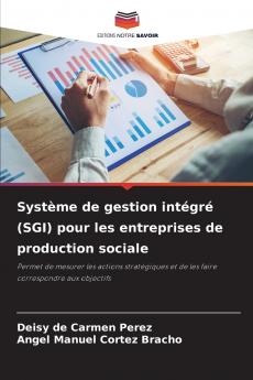 Système de gestion intégré (SGI) pour les entreprises de production sociale