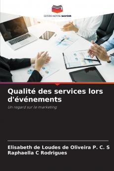 Qualité des services lors d'événements