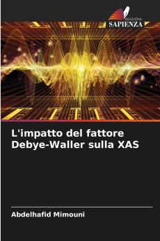 L'impatto del fattore Debye-Waller sulla XAS