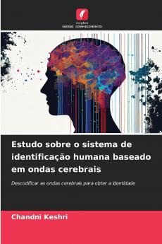 Estudo sobre o sistema de identificação humana baseado em ondas cerebrais