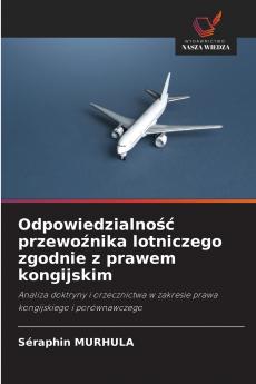 Odpowiedzialność przewoźnika lotniczego zgodnie z prawem kongijskim