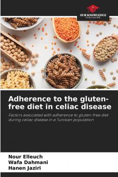 Adherence to the gluten-free diet in celiac disease