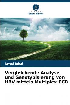 Vergleichende Analyse und Genotypisierung von HBV mittels Multiplex-PCR