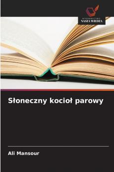 Słoneczny kocioł parowy