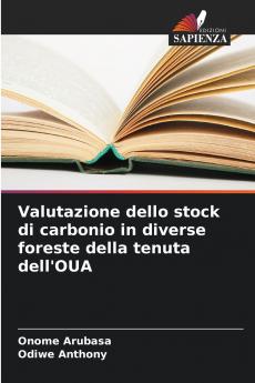 Valutazione dello stock di carbonio in diverse foreste della tenuta dell'OUA