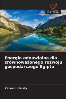 Energia odnawialna dla zrównoważonego rozwoju gospodarczego Egiptu