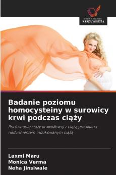 Badanie poziomu homocysteiny w surowicy krwi podczas ciąży