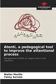 Atenti a pedagogical tool to improve the attentional process