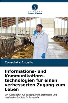 Informations- und Kommunikations- technologien für einen verbesserten Zugang zum Leben
