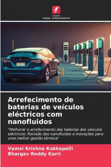 Arrefecimento de baterias de veículos eléctricos com nanofluidos
