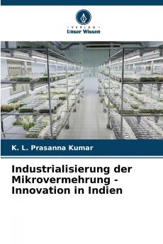 Industrialisierung der Mikrovermehrung - Innovation in Indien