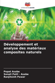 Développement et analyse des matériaux composites naturels