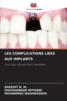 LES COMPLICATIONS LIÉES AUX IMPLANTS