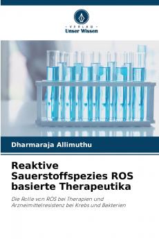 Reaktive Sauerstoffspezies ROS basierte Therapeutika