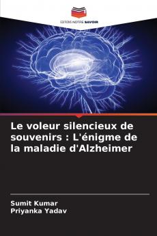 Le voleur silencieux de souvenirs