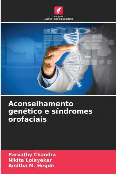 Aconselhamento gen��tico e s��ndromes orofaciais
