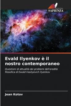 Evald Ilyenkov �� il nostro contemporaneo